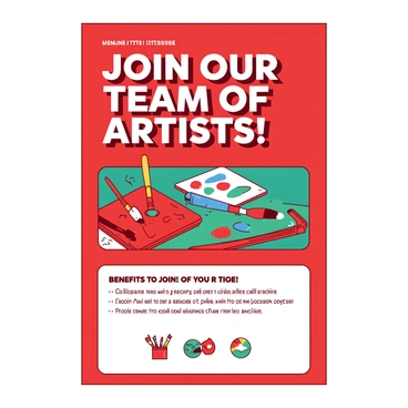 A red recruitment flyer features bold and eye-catching text that reads "Join Our Team of Artists!" at the top. Below the main title, there are various colorful illustrations of art supplies including paintbrushes, palettes, and sketchbooks, arranged attractively. The background is a blend of teal, enhancing the vibrant colors of the illustrations. At the bottom of the flyer, there is a section with smaller text that outlines the benefits of joining the agency, accompanied by small, colorful icons representing collaboration and creativity. The overall design is engaging and inviting for potential artists.