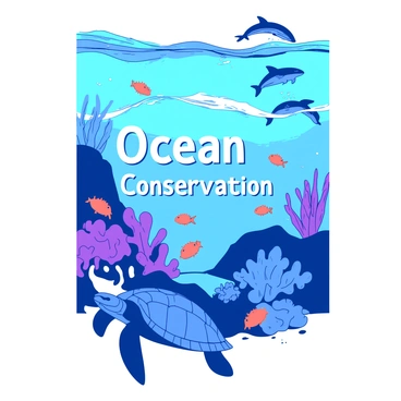 A poster highlighting ocean conservation with marine life and waves