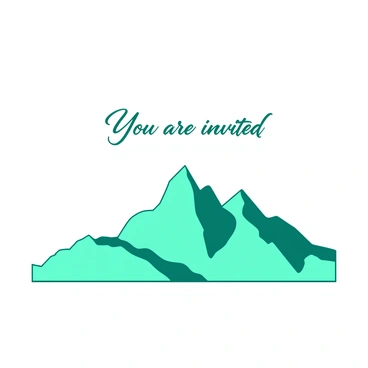 A white invitation card features a simple mountainscape silhouette in the foreground, colored in a soft teal. The mountains are outlined sharply against the card, showcasing a few peaks and valleys. Above the mountainscape, the text "You are invited" is elegantly centered, using a minimalist font in a contrasting teal color. The overall design maintains a clean and uncluttered look, emphasizing the beauty of the mountain silhouette.