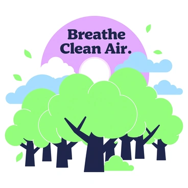 A vibrant poster promoting clean air is displayed prominently. In the background, there are "blue skies" filled with fluffy clouds against a bright sun. In the foreground, a variety of trees are illustrated, featuring thick trunks and lush canopies. The trees are densely packed together, creating a sense of a thriving forest. Among these trees, there are "green leaves" swaying lightly, suggesting a gentle breeze. The text "Breathe Clean Air" is situated at the top in bold, clear letters, emphasizing the importance of air quality.