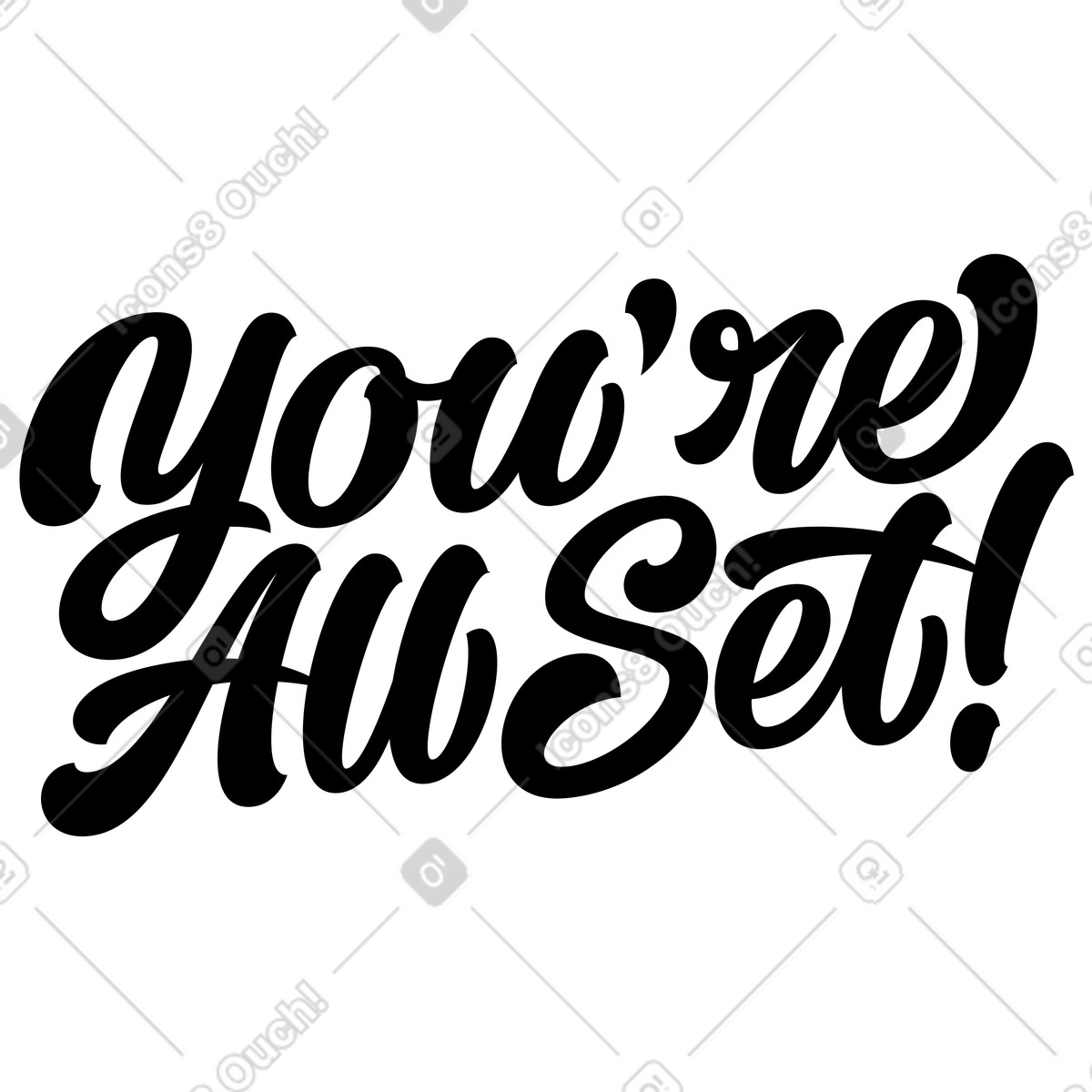 Schriftzug, du bist fertig! text im kalligrafiestil-Illustration Lettering-Stil als Download in PNG, SVG