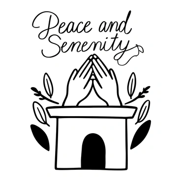 A pair of hands clasped together in prayer positioned in front of a simple altar. The hands are detailed, showcasing lines and textures. Surrounding the hands are delicate floral patterns, enhancing the serene atmosphere. Above the hands, the words "Peace and Serenity" are inscribed in an elegant font.