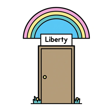A bright rainbow arcing across a clear blue sky, positioned directly above a wooden doorway. The doorway is painted in a rich brown color and has a simple design, with a brass doorknob. Above the doorway, the word "Liberty" is elegantly displayed in bold, white letters on a rectangular sign. The scene is framed by green grass beneath the doorway, with a few daisies scattered around.