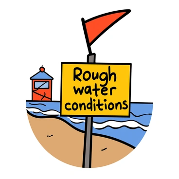 A warning sign at a beach stands tall, displaying a prominent "Rough Water Conditions" message in bold lettering. The sign features a vivid red flag fluttering in the breeze, emphasizing the warning. The background includes sandy beach with gentle waves lapping at the shore, and a bright blue sky overhead. The sign is positioned near a lifeguard station, which can be seen in the distance, adding context to the scene of beach safety.