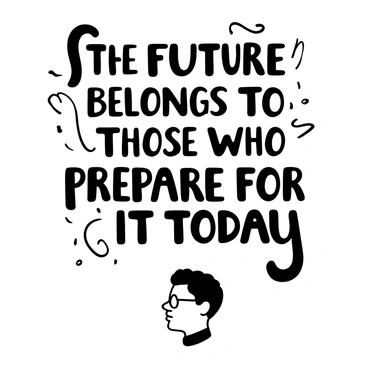 A black-and-white illustration featuring the words "The future belongs to those who prepare for it today" prominently displayed in bold, artistic lettering. Below the text, there is a detailed portrait of Malcolm X depicted in profile, highlighting his iconic glasses and distinctive hairstyle. Surrounding the text and portrait are subtle decorative elements, such as abstract shapes and lines that emphasize the message.