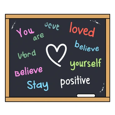 A large black chalkboard mounted on a wooden frame, featuring a cute heart doodle in the center drawn in white chalk. Surrounding the heart, there are several positive affirmations written in colorful chalk, such as "You are loved," "Believe in yourself," and "Stay positive." The affirmations are in various playful fonts and sizes, adding a dynamic touch to the design. The edges of the chalkboard have a few smudges of chalk dust, indicating it has been used for writing.