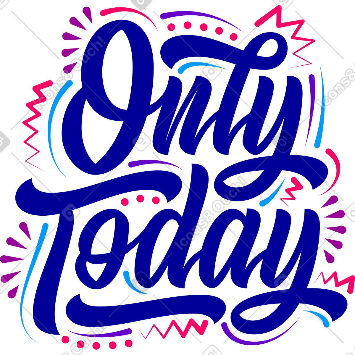Lettering スタイルの 点と線のテキストを使用した今日のみのレタリング のイラストをPNG、SVG形式でダウンロード