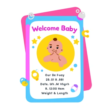 A colorful birth announcement card featuring a cute baby photo prominently displayed in the center. The card showcases decorative borders in pastel shades of pink, blue, and yellow. In the top section of the card, the words "Welcome Baby" are written in large, playful letters. Below the photo, essential baby details such as the name, date of birth, weight, and length are arranged in an attractive, easy-to-read font. Small, whimsical illustrations of baby items like rattles, pacifiers, and stars adorn the corners of the card, adding a joyful touch.