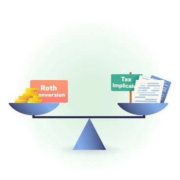 A balance scale is positioned centrally in the image. On the left side of the scale, a sign reading "Roth Conversion" is placed, and it is accompanied by a stack of gold coins to signify value. This side is slightly elevated, indicating a heavier weight. On the right side, a sign reading "Tax Implications" is placed, along with a stack of tax documents and forms, representing the potential costs associated with taxes. The scale is finely detailed, displaying its metallic sheen, and the background features a soft gradient that subtly shifts from light blue at the top to pale green at the bottom, enhancing the overall composition.