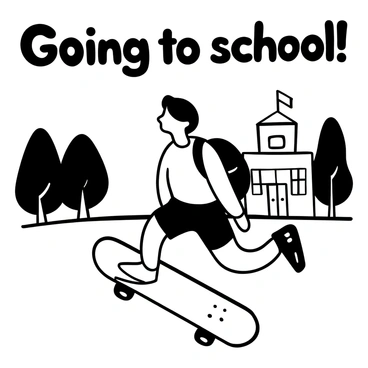 A student wearing a T-shirt and shorts is riding a longboard, balancing skillfully as they maneuver down a sidewalk. The student has a backpack secured on their back, with the straps tightened. There are trees lining the sidewalk, and a school building can be seen in the distance. "Going to school!" is written in bold letters above the scene.