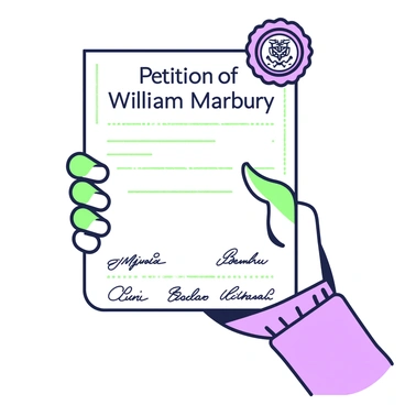 A hand is holding a document titled "Petition of William Marbury." This petition features several signatures along the bottom, indicating support from various individuals. In the upper corner, there is an official wax seal, embossed with a crest, giving the document an authoritative appearance. The hand is depicted with carefully detailed fingers, showing a firm grip on the petition, with the background slightly out of focus to emphasize the document and the hand.