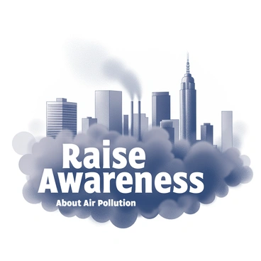 A poster design featuring a large, bold graphic of a city skyline partially obscured by clouds of smoke and pollution. The skyline includes tall buildings with varied architectural styles, showing a stark contrast against the hazy background. Prominently displayed in the foreground is the phrase "Raise Awareness" in large, impactful text. Below this, smaller text reads "About Air Pollution" placed centrally, drawing attention to the environmental message. The overall composition is dynamic, with visual elements that emphasize the urgency of addressing air quality issues.
