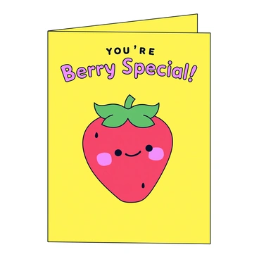 A cheerful greeting card with a bright yellow background. On the front of the card is an illustrated strawberry with a large smiling face, rosy cheeks, and wide, happy eyes. The strawberry has a vibrant red color with green leaves on top. Above the strawberry, in playful, bold letters, the card displays the friendly message "You're Berry Special!"