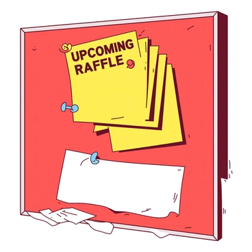 A red community bulletin board is filled with a stack of vibrant yellow flyers advertising an upcoming raffle. The flyers are slightly curled at the edges and have bold black text that reads "Upcoming Raffle" at the top. Some flyers are overlapping, creating a layered effect, while others are pinned with colorful pushpins. Below the flyers, there is an empty space for additional announcements, and a few stray papers and torn edges are visible around the bulletin board's border.