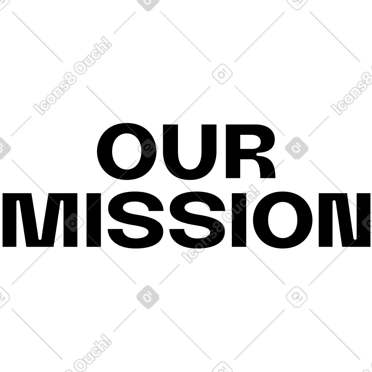 Lettering our mission illustration in Framework style download in PNG, SVG