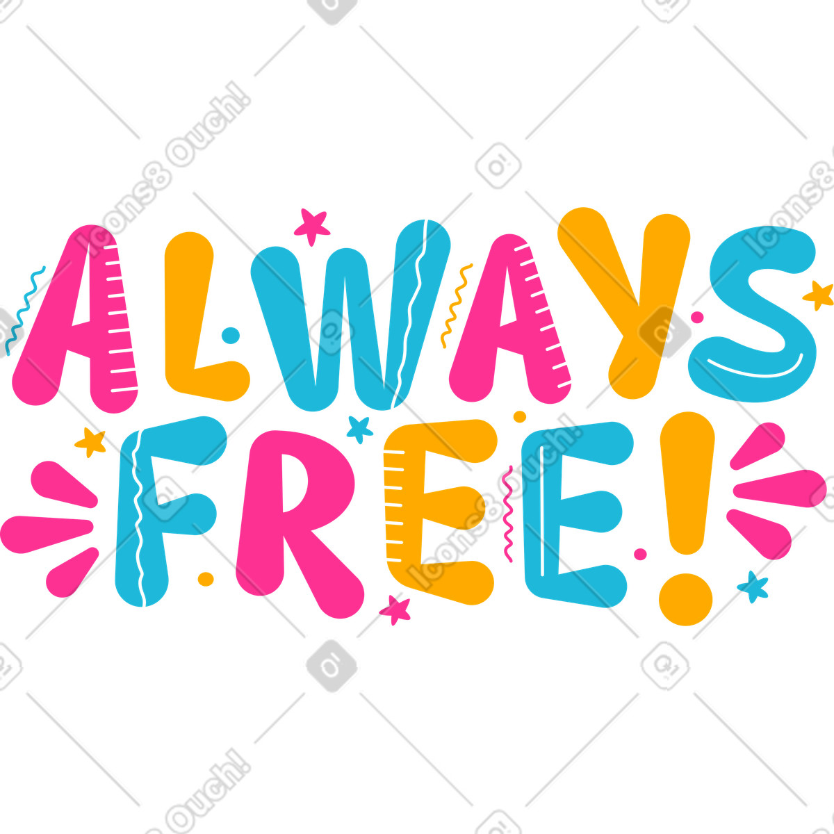 Ilustración Letras siempre gratis! con estrellas y líneas de texto en estilo Lettering a descargar en PNG SVG