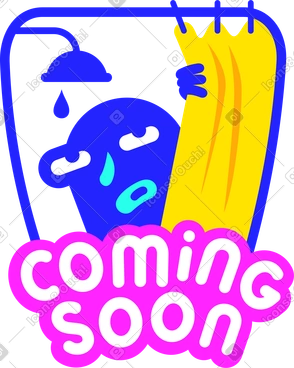 Lettering sticker coming soon in the shower text PNG, SVG