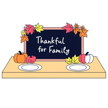 A chalkboard centerpiece sits prominently on a Thanksgiving table. The chalkboard displays the message "Thankful for Family" written in white chalk. Surrounding the chalkboard are various autumn leaves in shades of orange, red, and yellow, adding a seasonal touch. The table is set with a beige tablecloth and simple white plates. A few small pumpkins are placed next to the chalkboard, enhancing the festive atmosphere.