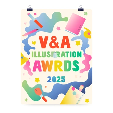 A colorful poster advertising the "V&A Illustration Awards 2025" is prominently displayed. The background features a vibrant array of abstract shapes in a gradient of colors, including blues, pinks, yellows, and greens. In the center, the text "V&A Illustration Awards 2025" is written in large, bold lettering, with each word having a different color that stands out against the background. Surrounding the text are illustrations of various artistic tools, such as paintbrushes, pencils, and sketchbooks, all in bright hues. The poster's edges are adorned with small decorative elements like stars and swirls, enhancing its lively appearance.