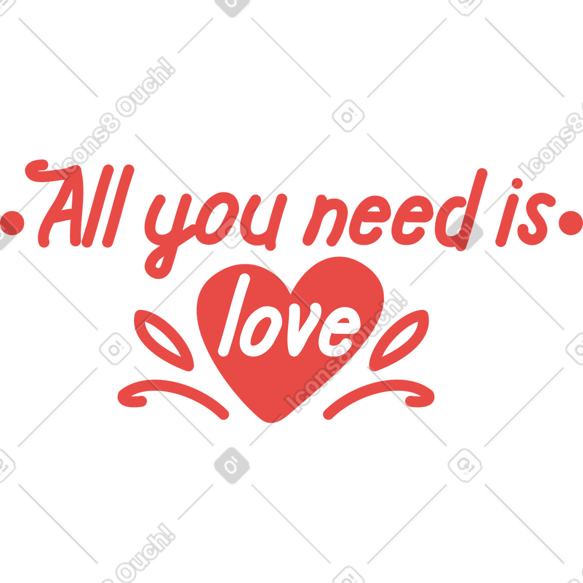 Ilustración Todo lo que necesitas es amor en estilo Clip a descargar en PNG y SVG