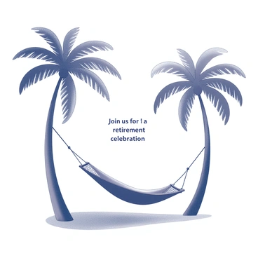 An invitation design featuring a tropical scene. The background includes several tall palm trees swaying gently, casting shadows on the ground. In the foreground, a relaxed hammock is strung between two palm trees, slightly swaying as if filled with the weight of a person. The hammock has a simple, woven texture. Above the hammock, a gentle breeze is suggested by the movement of the leaves on the palm trees. Text within the scene reads: "Join us for a retirement celebration."