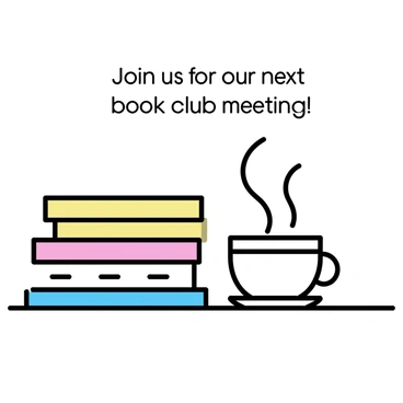 An invitation for a book club meeting is displayed. In the foreground, there are two neatly arranged stacks of books, with colorful spines in various orientations. To the right, there is a steaming coffee cup placed on a small saucer, emitting soft wisps of steam. The background features a simple table setting, enhancing the cozy atmosphere. The text on the invitation reads, "Join us for our next book club meeting!"