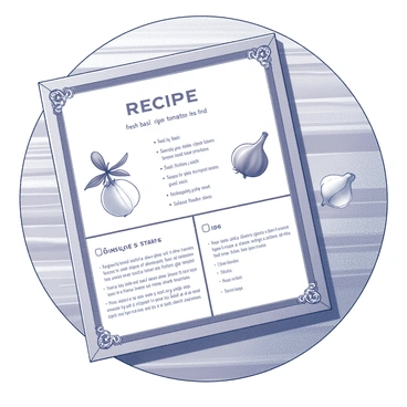 A recipe card laid out on a textured wooden surface. The card is rectangular, featuring a border design with intricate detailing. At the top of the card, there is the title of the recipe written in an elegant font. Below the title, there is a list of ingredients displayed in neat, bulleted form. The ingredients include "fresh basil", "ripe tomatoes", and "garlic cloves", illustrated in a detailed manner surrounding the text. The section for step-by-step instructions is clearly divided, with each step numbered and accompanied by small icons representing actions, such as chopping or mixing. The background of the card is subtle to ensure readability, enhancing the overall presentation of the recipe.