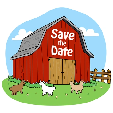 A rustic barn with weathered wooden planks, standing in a green pasture. The barn door prominently displays the words "Save the Date" painted in bright white letters with a playful font. Surrounding the barn are fluffy white clouds drifting in a blue sky and a few farm animals, including a curious goat and a couple of chickens pecking at the ground. Lush green grass covers the ground, dotted with wildflowers in various colors. A wooden fence lines the perimeter of the scene, completing the charming barnyard atmosphere.
