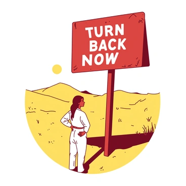 A red road sign stands tall in a vast yellow desert, with bold white letters displaying "Turn Back Now." The sign is weathered, with scuffs and a slight tilt, indicating it has been standing there for some time. In front of the sign, a solitary figure is depicted, a person dressed in light-colored clothing, standing with their hands on their hips, contemplating the choice. The sun is high in the sky, casting long shadows on the hot sand, while sparse tufts of dry grass dot the landscape in the background. The person's face reflects a mix of determination and hesitation as they gaze towards the horizon.