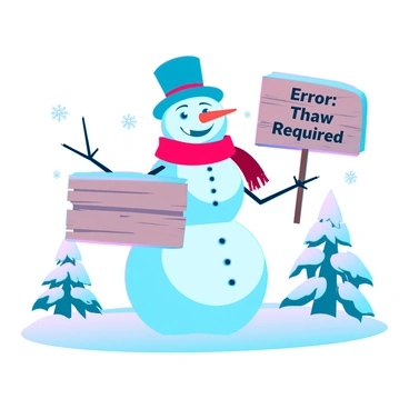 A cheerful snowman with a round body made of snow, featuring a carrot nose and coal eyes. It has a bright red scarf wrapped around its neck and a top hat perched on its head. The snowman is standing in a snowy landscape with snowflakes gently falling around it. In its stick hands, it is proudly holding a wooden sign that reads "Error: Thaw Required" in bold, black letters. The background features a few pine trees covered in snow and a soft, cloudy sky.