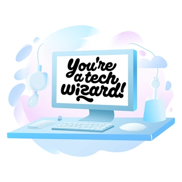 A computer sits on a sleek desk, its screen glowing brightly with a vibrant light. The screen displays the phrase "You're a tech wizard!" in bold, clear text. Surrounding the computer are various tech gadgets, including a mouse and keyboard, all arranged neatly. The room is illuminated by a soft ambient light, giving it a modern and inviting atmosphere.