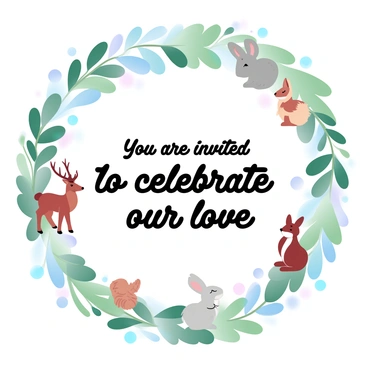 A wedding invitation featuring a border made of lush green foliage. Various forest animals, such as a deer, a rabbit, and a fox, are nestled among the leaves. The background has a soft gradient that blends shades of green and hints of earth tones. The text in the center of the invitation reads "You are invited to celebrate our love." The overall composition is harmonious and reflects a natural forest theme.