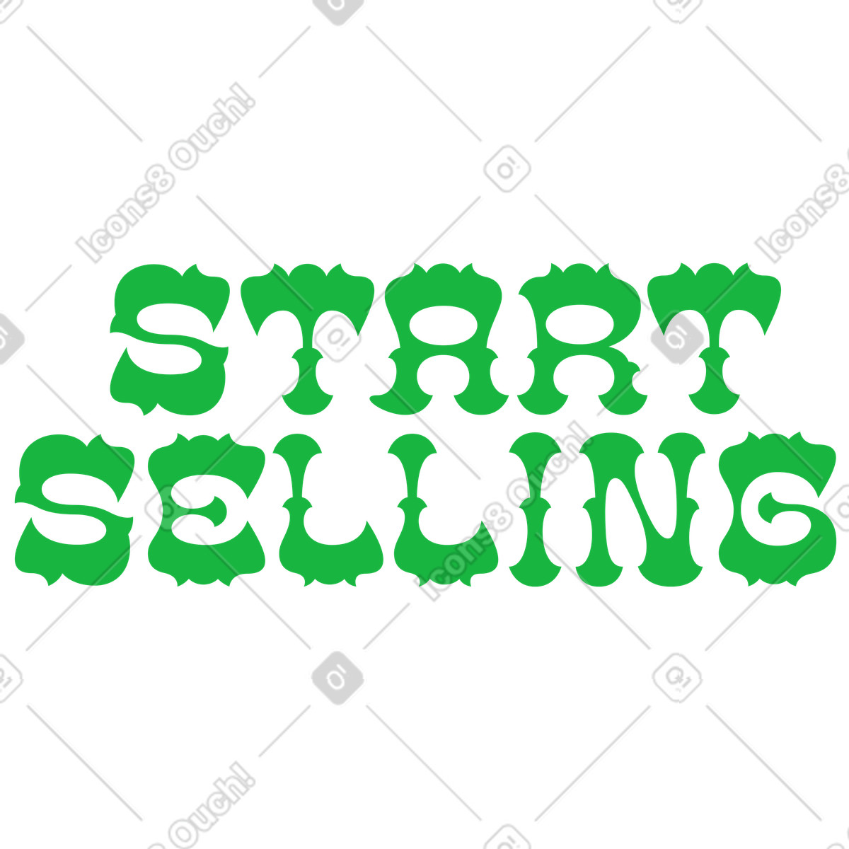 Lettering start selling with serif green text illustration in style download in PNG, SVG