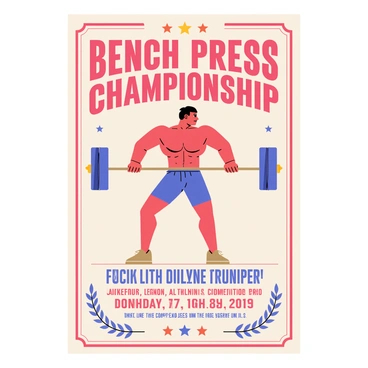A vintage-style poster advertising a bench press competition. The poster features bold, stylized lettering at the top that reads "Bench Press Championship" in a retro font. Below the title, there is an illustration of a strong, muscular figure lifting a heavy barbell. The figure is shown in profile, showcasing defined muscles and an intense expression. Decorative elements such as stars and laurel wreaths are placed around the border of the poster. At the bottom, event details are listed in a smaller font, including the date, time, and location of the competition. The color palette includes deep reds and blues, evoking a classic vintage feel.