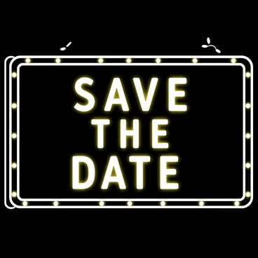 A marquee theater sign, shaped like a large rectangular board, displays the text "Save the Date" in bright white lights. The letters are bold and evenly spaced, illuminated with a warm glow that contrasts against the dark night sky. The background of the sign is a classic black, complementing the vibrant lights. The edges of the sign are adorned with a simple border of small light bulbs, adding to the festive appearance of the announcement.